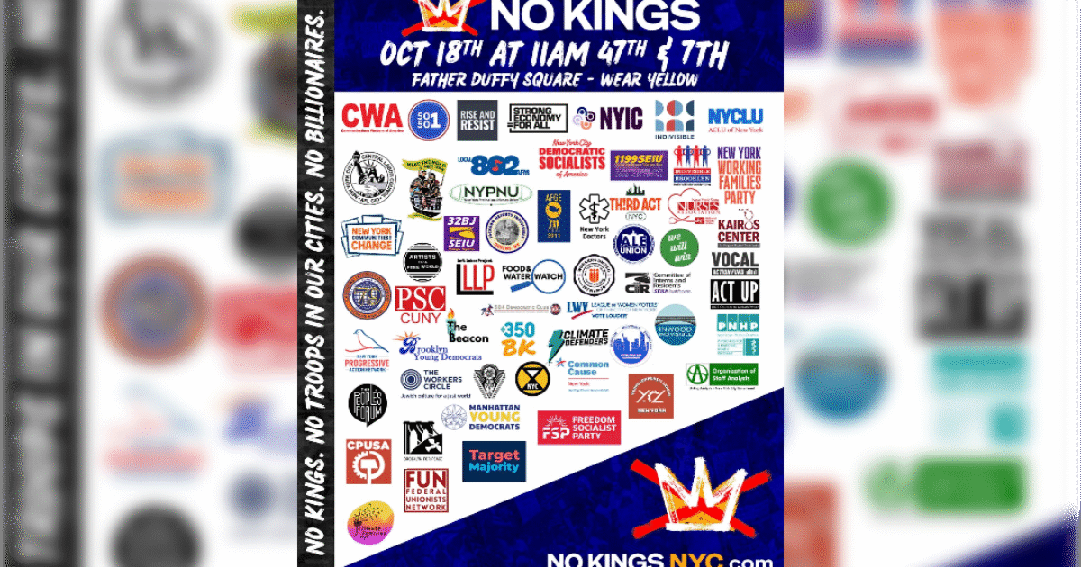 Promotional graphic for the No Kings rally on October 18th at Father Duffy Square, featuring various supporting organizations and a call to wear yellow.