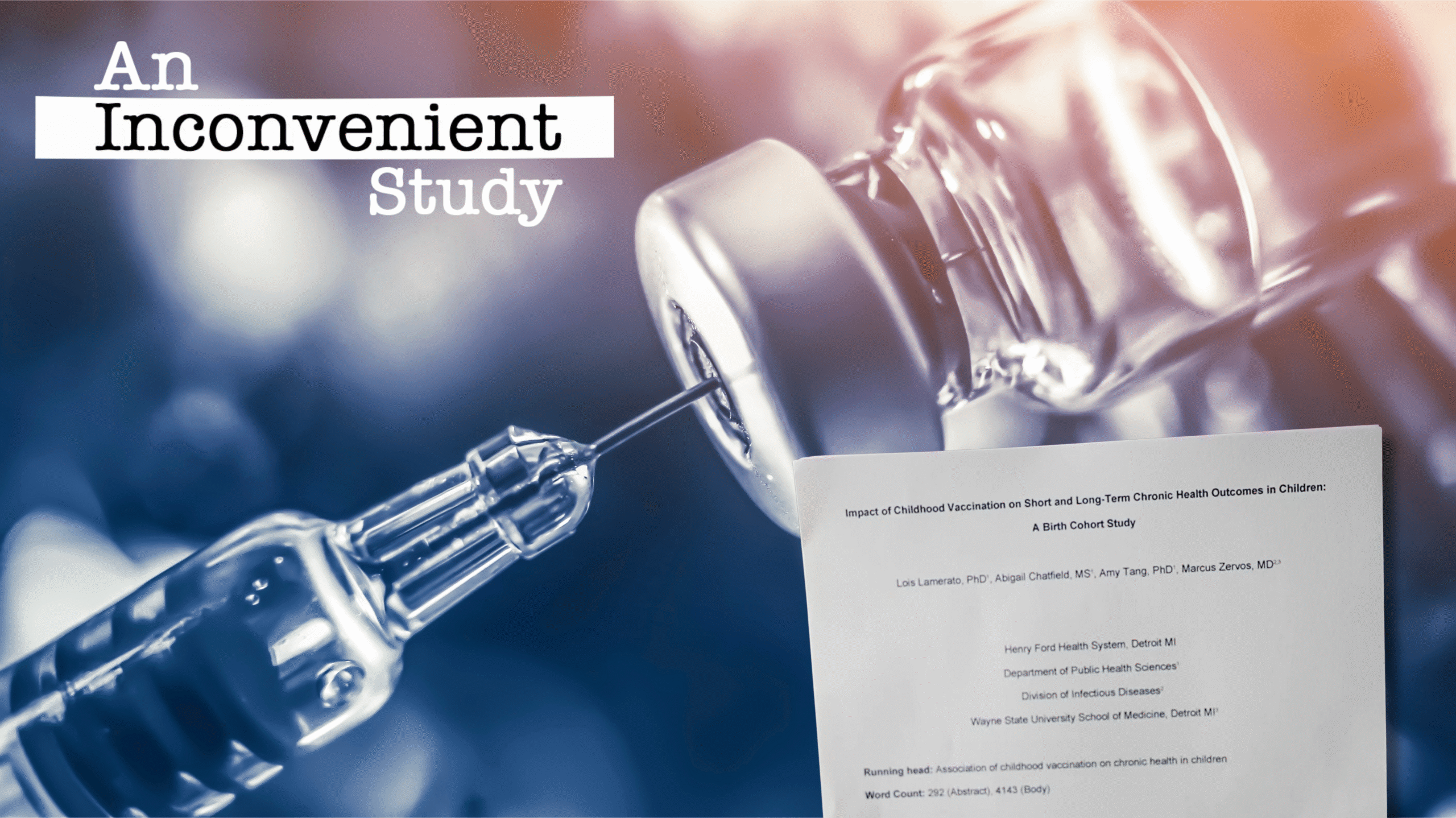 Image of a syringe preparing to inject a vaccine, with a research paper titled "Impact of Childhood Vaccination on Short and Long-Term Chronic Health Outcomes in Children" in the foreground.